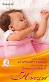 Un célibataire à séduire - Sentiments inavoués - 1 Dec 2014