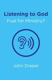 Listening to God - Fuel for Ministry? - 30 Sep 2016