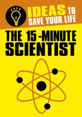 The 15-Minute Scientist - 29 Jul 2016