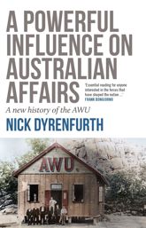 Powerful Influence on Australian Affairs - 28 Feb 2017