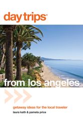 Day Trips® from Los Angeles - 7 Dec 2010