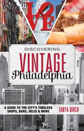 Discovering Vintage Philadelphia - 1 Jul 2015