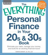 The Everything Personal Finance in Your 20s & 30s Book - 18 Aug 2012