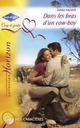 Dans les bras d'un cow-boy (Harlequin Horizon) - 15 Jun 2010