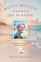 Betty White's Pearls of Wisdom - 13 Dec 2022