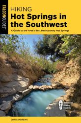 Hiking Hot Springs in the Southwest - 1 Jul 2022