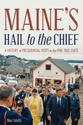 Maine's Hail to the Chief - 15 Oct 2021