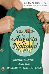 The Battle for Augusta National - 17 Jun 2008