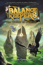 Balance Keepers, Book 3: The Traitor of Belltroll - 8 Nov 2016