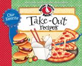 Our Favorite Take-Out Recipes Cookbook - 2 Oct 2012