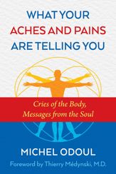 What Your Aches and Pains Are Telling You - 9 Jan 2018