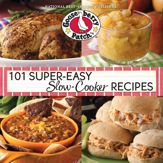 101 Super Easy Slow-Cooker Recipes Cookbook - 31 Dec 2013