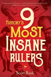 History's 9 Most Insane Rulers - 12 May 2020