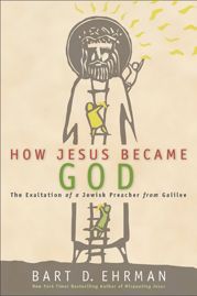 How Jesus Became God - 25 Mar 2014