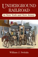 Underground Railroad in New York and New Jersey - 26 Jun 2006
