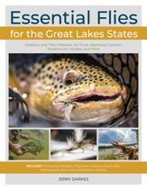 Essential Flies for the Great Lakes Region - 1 Oct 2020