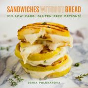 Sandwiches Without Bread - 7 Aug 2018