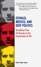 Oswald, Mexico, and Deep Politics - 1 Sep 2013