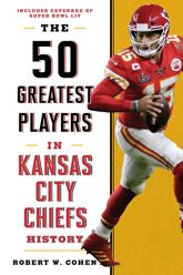 The 50 Greatest Players in Kansas City Chiefs History - 28 Oct 2020