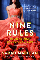 Nine Rules to Break When Romancing a Rake - 30 Mar 2010