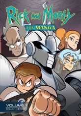 Rick and Morty: The Manga Vol. 1: Get in the Robot, Morty! - 1 Nov 2023