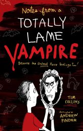 Notes from a Totally Lame Vampire - 24 Aug 2010