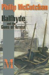 Halfhyde and the Guns of Arrest - 1 Sep 2004