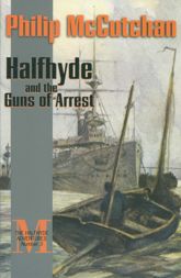 Halfhyde and the Guns of Arrest - 1 Sep 2004