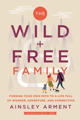 The Wild and Free Family - 30 Aug 2022