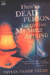 There's a Dead Person Following My Sister Around - 1 Oct 2008