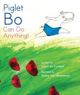 Piglet Bo Can Do Anything! - 4 Aug 2015