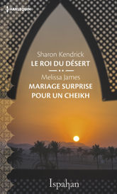 Le roi du désert - Mariage surprise pour le cheikh - 1 May 2019