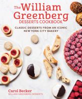 The William Greenberg Desserts Cookbook - 19 Nov 2019