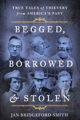 Begged, Borrowed, & Stolen - 1 Jun 2021