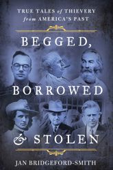 Begged, Borrowed, & Stolen - 1 Jun 2021