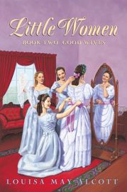 Little Women Book Two Complete Text - 8 Jun 2010