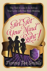 Girl, Get Your Mind Right - 4 Jan 2011