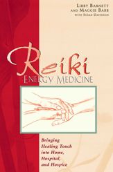 Reiki Energy Medicine - 1 May 1996