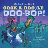 Cock-a-Doodle-Doo-Bop! - 13 Oct 2015