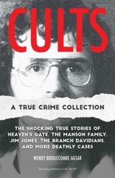 Cults: A True Crime Collection - 26 Mar 2024