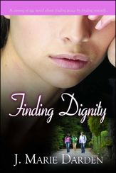 Finding Dignity - 1 Mar 2011