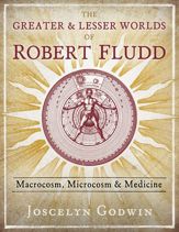 The Greater and Lesser Worlds of Robert Fludd - 17 Dec 2019