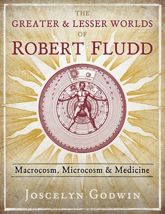 The Greater and Lesser Worlds of Robert Fludd - 17 Dec 2019