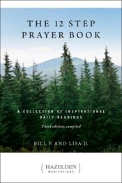 The 12 Step Prayer Book - 15 Oct 2019