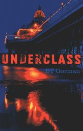 Underclass - 8 Feb 2013