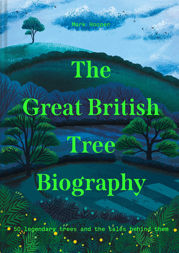 The Great British Tree Biography - 2 Sep 2021