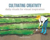 Cultivating Creativity - 14 May 2015