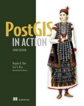 PostGIS in Action, Third Edition - 12 Oct 2021