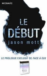 Le début : Prologue exclusif de « Face à eux » - 10 Jul 2013
