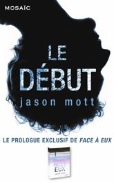 Le début : Prologue exclusif de « Face à eux » - 10 Jul 2013